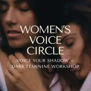 Women's Voice Circle_Voice Your Shadow_The Dark Feminine Within